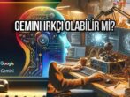 Google, Gemini ile görsel oluşturmayı durdurdu! İşte nedeni