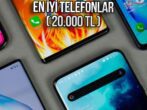 Yeni telefon alacaklar buraya: İşte 20.000 TL altında en iyi akıllı telefonlar!