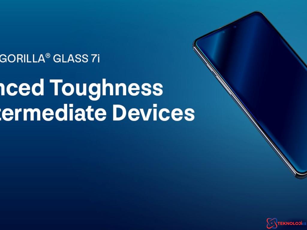 Gorilla Glass 7i ve Telefon Dünyası