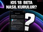 iOS 18 Beta Yükleme Rehberi