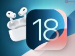 iOS 18 ile AirPods Pro 2 için Yeni Özellikler