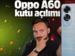 OPPO A60 Kutu Açılımı