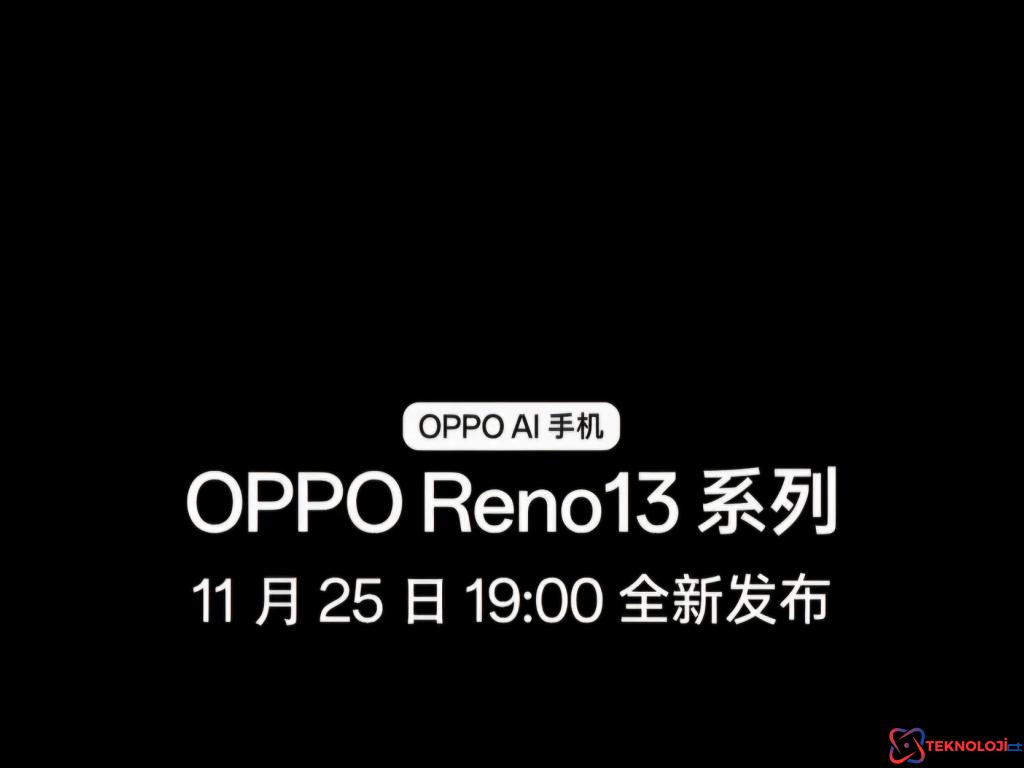 OPPO, Reno 13 Serisinin Tanıtım Tarihini Açıkladı!