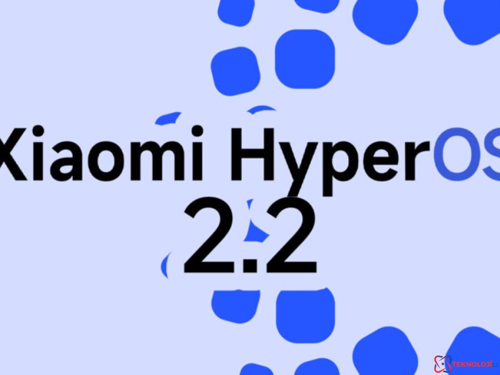 Xiaomi'nin HyperOS 2.2 Güncelleme Macerası!